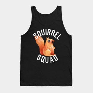 Squirrel Squad - Squirrels Lover Gift Tank Top